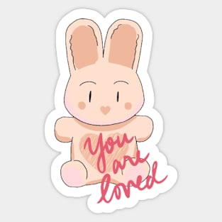 You are loved Sticker